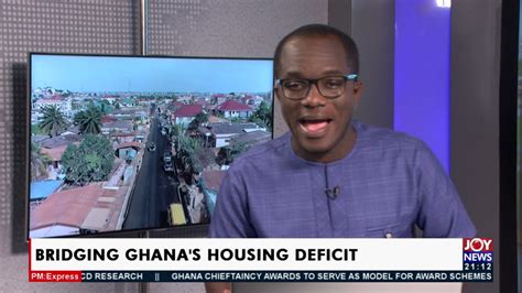 Bridging Ghana S Housing Deficit PM Express On JoyNews 4 10 21 YouTube