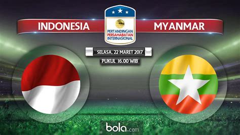 Prediksi Timnas Indonesia Vs Myanmar Ujian Perdana Luis Milla