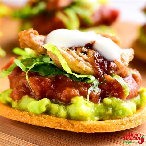 Chicken Guacamole Bean Tostadas Mom S Mexican Recipes