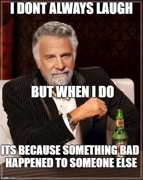 The Most Interesting Man In The World Meme Imgflip