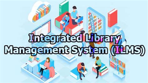 Integrated Library Management System Ilms