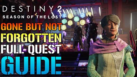 Destiny 2 Gone But Not Forgotten FULL Quest Guide Festival Of The