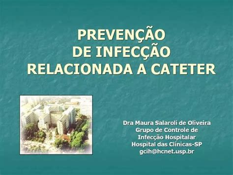 PPT PREVEN O DE INFEC O RELACIONADA A CATETER PowerPoint Presentation