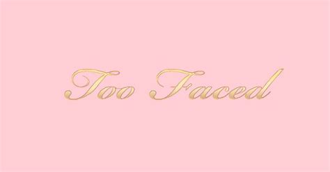 Too Faced Logo Too Faced Cosmetics Pinterest Logos Faces Cosmetics And Makeup