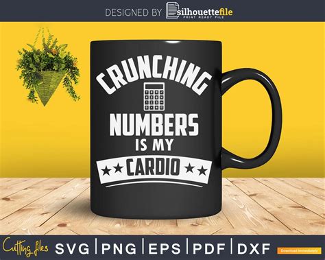 Crunching Number Is My Cardio Accountant Graduation Svg Png Files