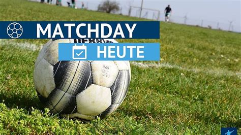 Matchday Ergebnisse Mehr Von Den Heutigen Partien Im Berblick Fupa