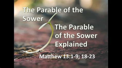 May 05 2019 Matthew 13 1 9 The Parable Of The Sower By Ed Tarleton Youtube