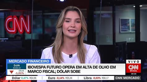 Cnn Mercado Ibovespa Futuro Opera Em Alta De Olho Em Marco Fiscal