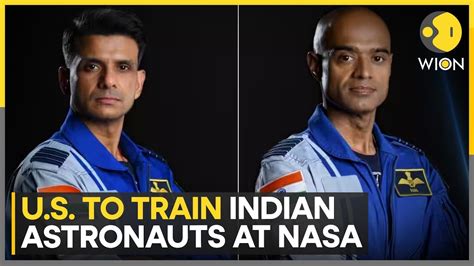 Indian Astronauts Group Captain Shukla Nair Chosen To Train At Nasa