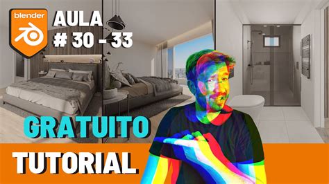 BLENDER TUTORIAL ARQUITETURA I Ajustes Final da Composição Aula 30 de