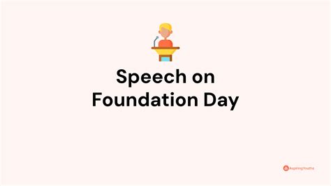 Speech On Foundation Day