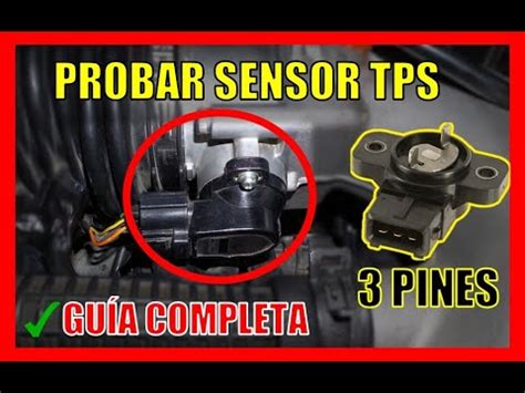 Como PROBAR El SENSOR TPS De 3 Cables CURSO COMPLETO FÁCIL Bien