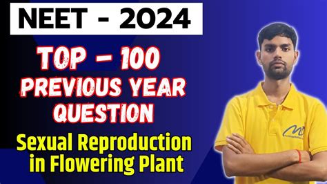 Neet Top Pyq Sexual Reproduction In Flowering Plants Pyq