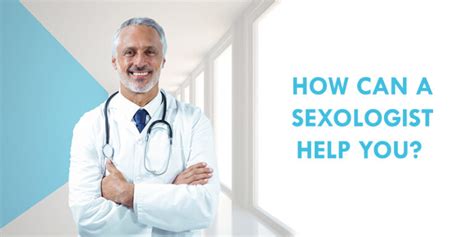 How Can A Sexologist Help You