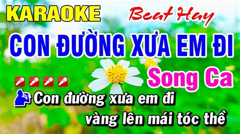 Con Ng X A Em I Karaoke Song Ca Beat Hay Nh C S Ng Ho I Phong