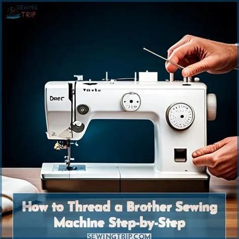 How To Thread A Brother Sewing Machine Step By Step