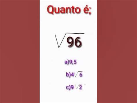 Qual A Raiz Quadrada De 96 - Qual é a raiz quadrada de 96 - YouTube