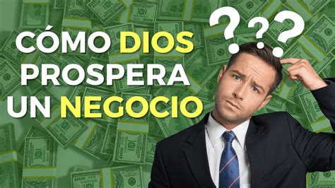 C Mo Dios Prospera Un Negocio Serie Dios Y Los Negocios Youtube