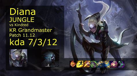 Diana Vs Kindred Jungle KR Grandmaster 7 3 12 Patch 11 12 Gameplay