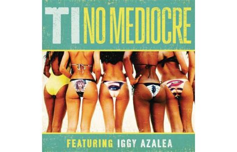 The Source |T.I. & Iggy Azalea Wage War Against Mediocrity, In "No ...