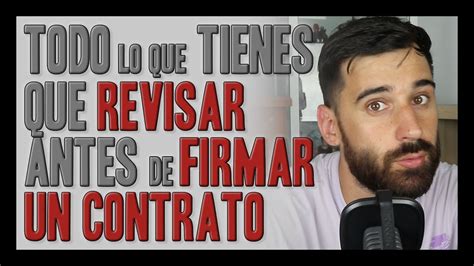 Todo Lo Que Debes Mirar Antes De Firmar Un Contrato De Trabajo No Firmes Ninguno Sin Ver El