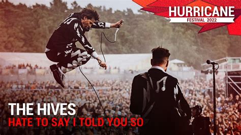 The Hives Hate To Say I Told You So Live At Hurricane Festival