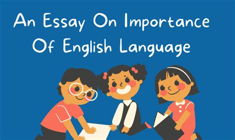 An Essay On Importance Of English Language