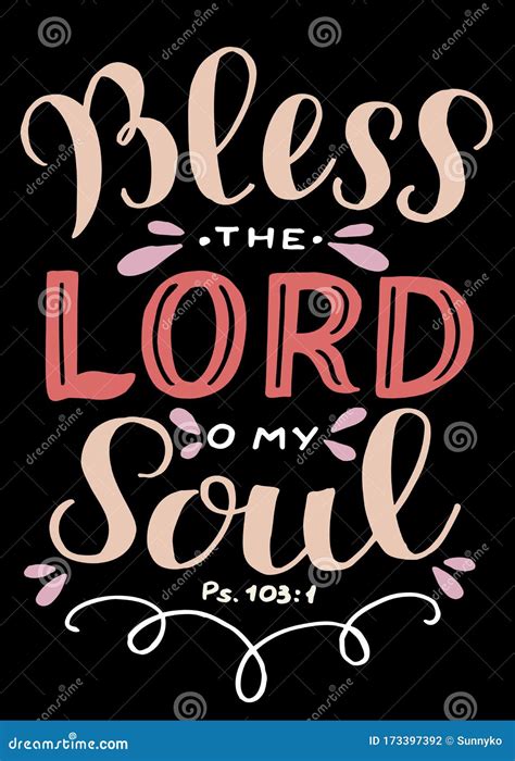 Hand Lettering With Bible Verse Bless The Lord O My Soul On Black