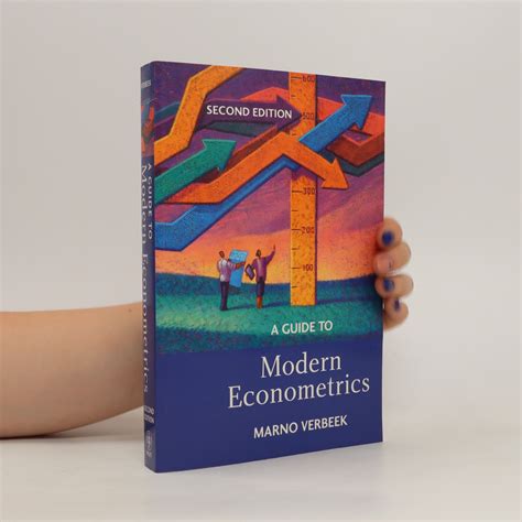 A Guide To Modern Econometrics Verbeek Marno Knihobotcz