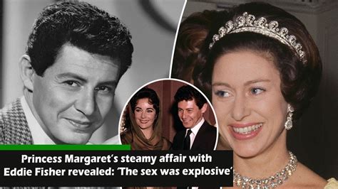 News Princess Margarets Steamy Affair With Eddie Fisher Revealed The