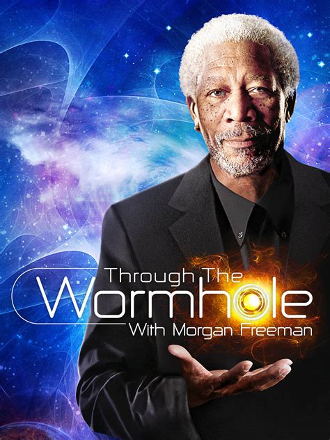 Watch Through the Wormhole with Morgan Freeman Online | Season 1 (2010 ...