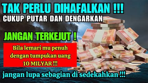 Doa Cepat Kaya Orang Mendadak Kaya Setelah Putar Ayat Ini Putar X