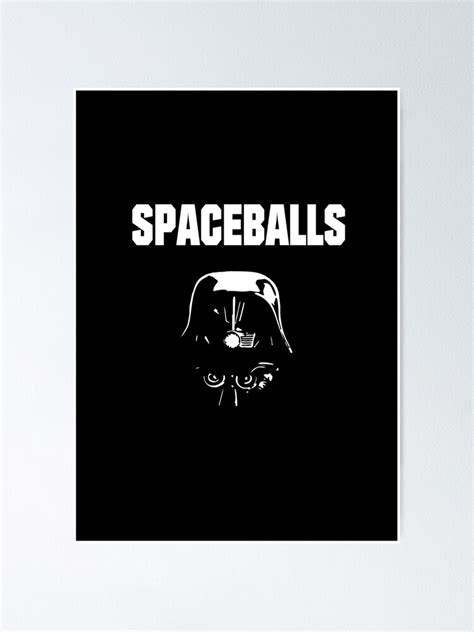 "Spaceballs (movie)" Poster for Sale by BadgerofWater | Redbubble