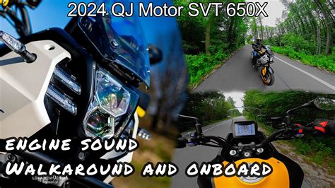 QJ Motor SVT 650x 2024 Detail Sound Walkaround Onborad And Insta360