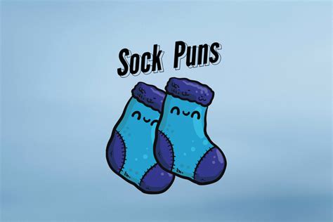 Funny Sock Puns Jokes And One Liners Agatton