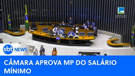 Medida Provis Ria Do Sal Rio M Nimo Aprovada Na C Mera Dos Deputados