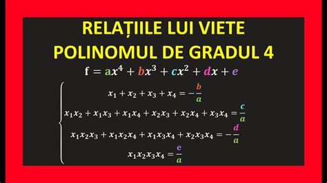 Polinoame Clasa A 12 A Relatiile Lui Viete Gradul 4 Exercitii Formule