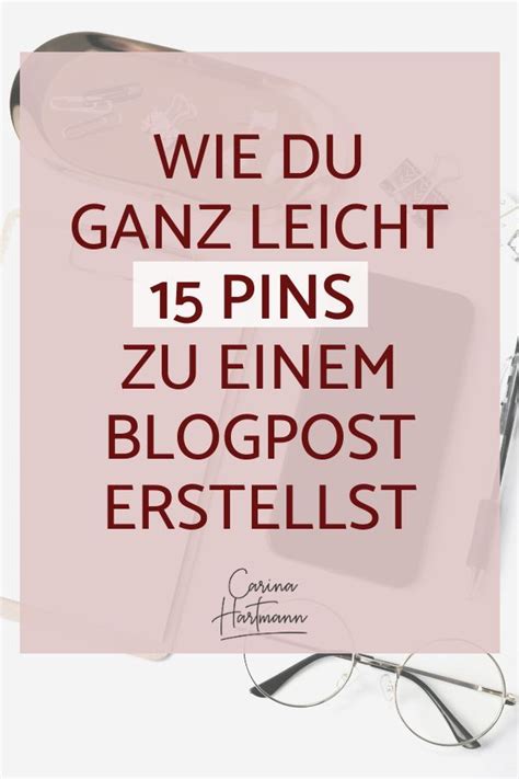 Pin Vorlagen Richtig Nutzen So Machst Du Pins Aus Einem Blogartikel