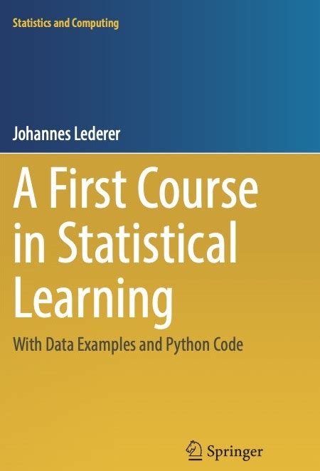 An Introduction To Statistical Learning With Applications In Python Springer Texts In