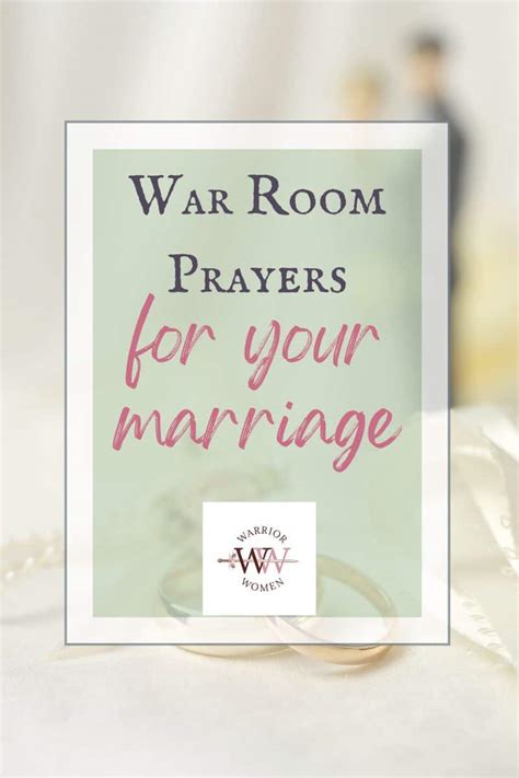 War Room Prayers For Your Marriage Warrior Women Blog