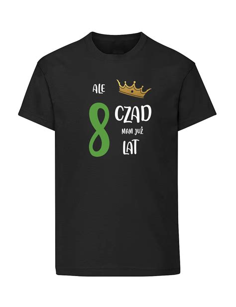 Koszulka Ale czad Koszulka dla małego solenizanta T shirt dziecięcy z