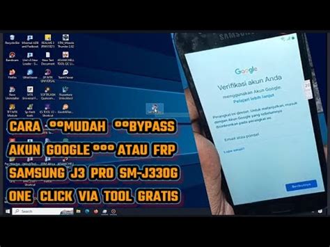 Bypass Frp Atau Akun Google Samsung J Pro Sm J G One Click Youtube