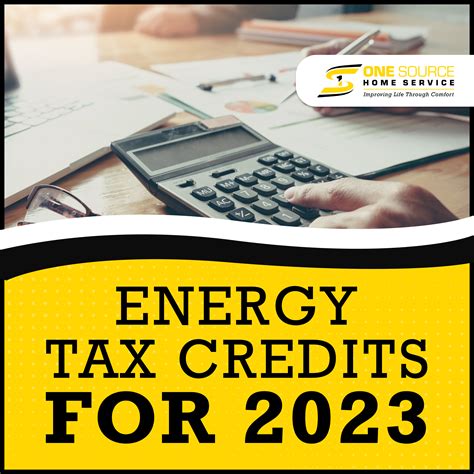 Energy Tax Credits For One Source Home Service