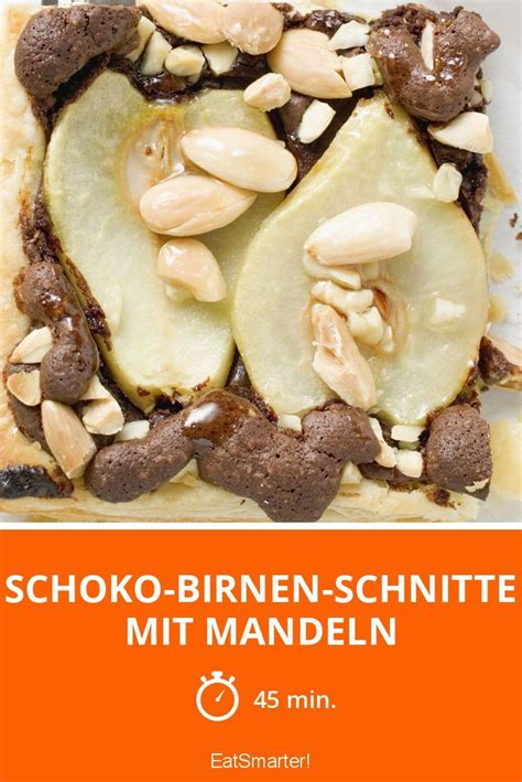 Schoko Birnen Schnitte Mit Mandeln Rezept Lebensmittel Essen