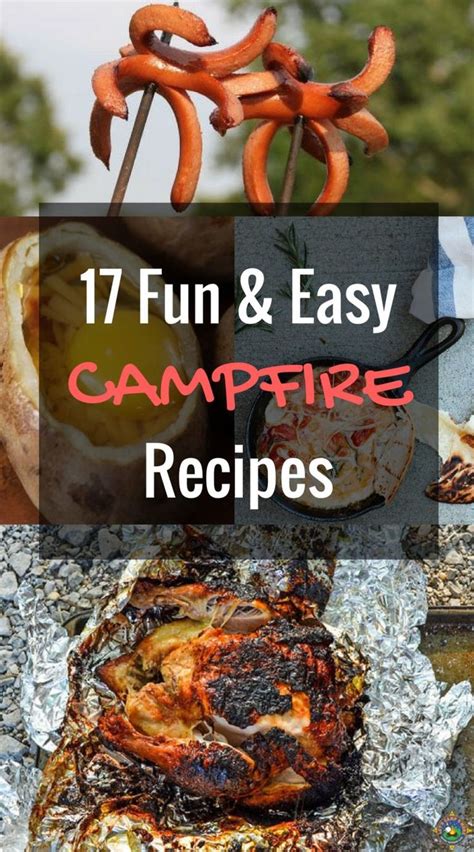 Easy Campfire Recipes For Your Camping Fun Campfire Food Easy Camping Meals Easy Campfire Meals