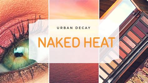 NAKED HEAT PALETTE TUTORIAL YouTube