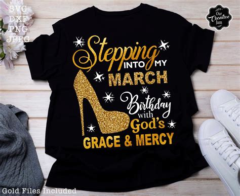 Stepping Into My Birthday Svg March Queen Svg March Birthday Etsy