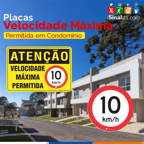 As Placas De Velocidade M Xima Em Condom Nios S O Extremamente