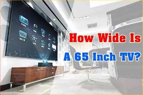 What Are The Dimensions Of A 65 Inch TV Exact Sizes Measuring