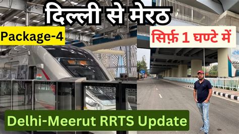 Delhi Meerut Rrts Latest Update Sahibabad To Sarai